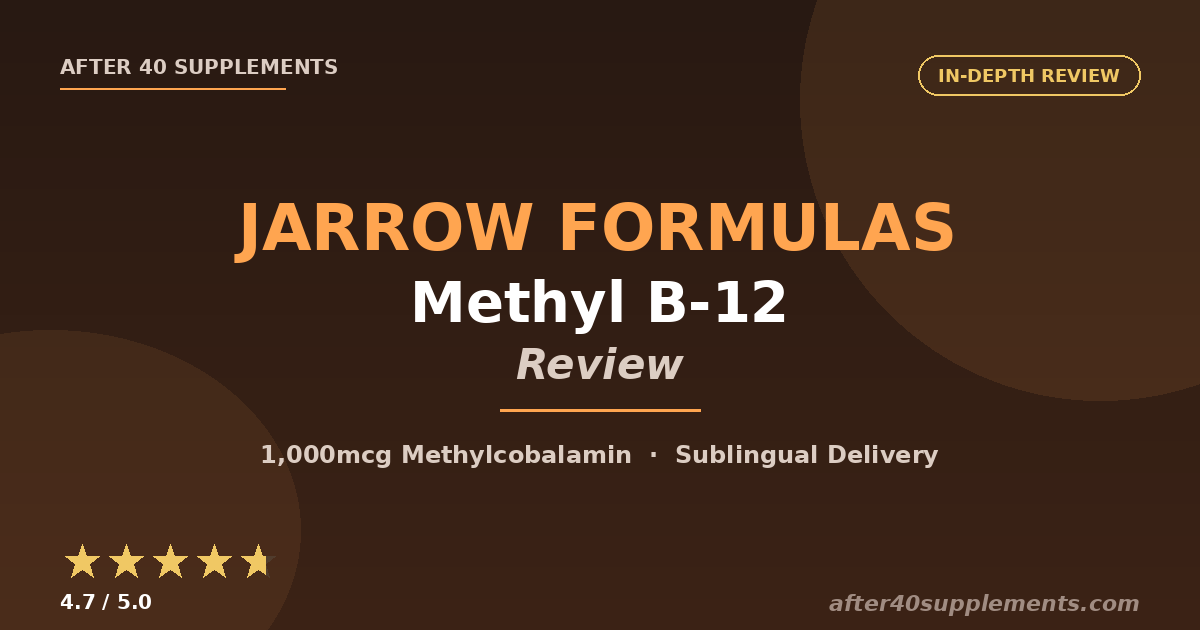 Jarrow Formulas Methyl B-12 Review - After 40 Supplements